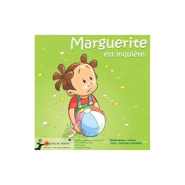 Marguerite est inquiète -...