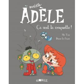 Mortelle Adèle T11 - Ça...