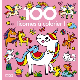 100 licornes à colorier ! -...